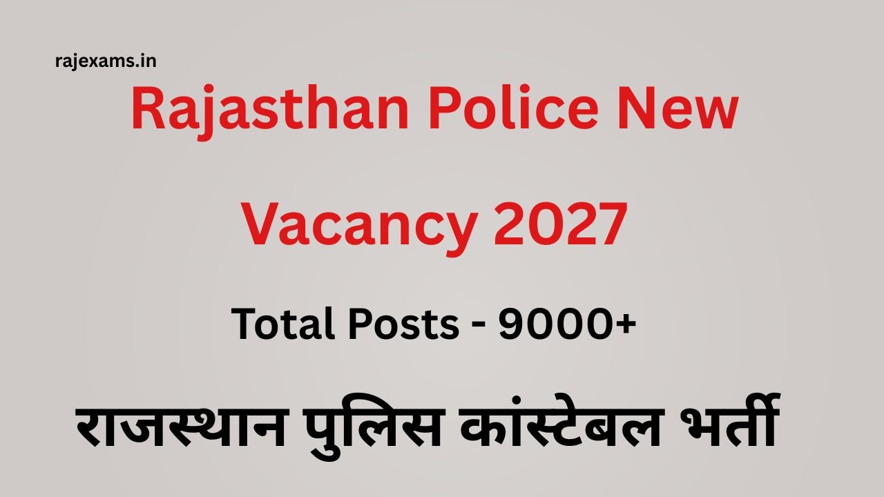 Rajasthan Police Constable New Vacancy 2027